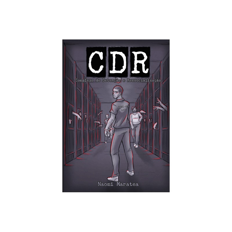 CDR: Centro de Detenção e Ressocialização