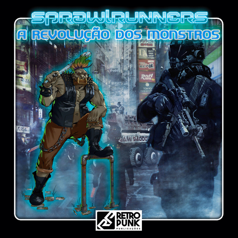 Savage Worlds Edição Aventura: Sprawlrunners - A Revolução dos Monstros (PDF)