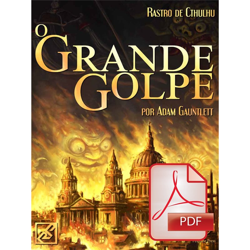 Rasro de Cthulhu: O Grande Golpe (PDF) Rasro de Cthulhu: O Grande Golpe (PDF)
